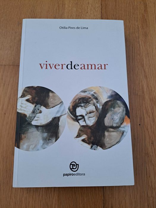 Livro - Viver de Amar - de Otília Pires de Lima
