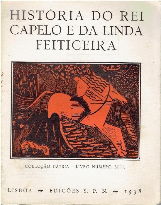 3831 - Coleção Pátria, anos 30/40 Lisboa Edições S.P.N