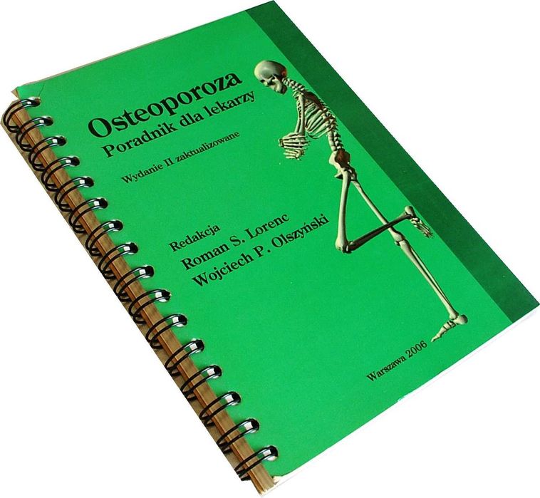 OSTEOPOROZA Poradnik dla lekarzy - Lorenc, Olszyński