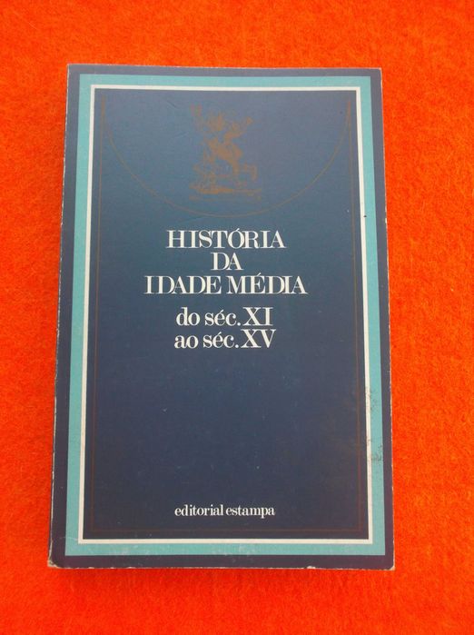 História da Idade Média II Do Séc. X I ao Séc. X V - N. Kolesnitski