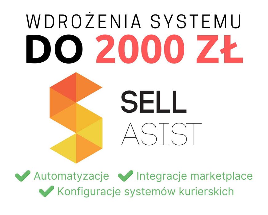 Sellasist Wdrożenie | Konfiguracja | Automatyzacja | Wsparcie | Audyty