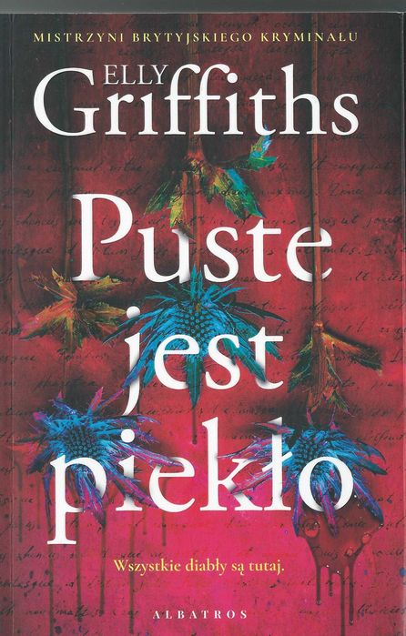 Puste jest piekło, kryminał, Elly Griffiths