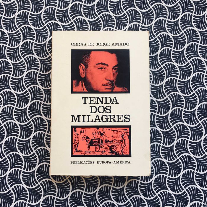 The Tent of Miracles - Jorge Amado