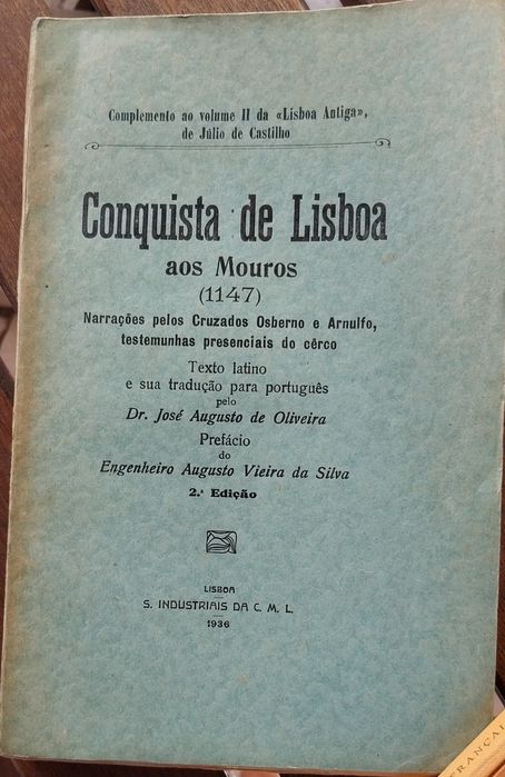Conquista de Lisboa aos Mouros (1147)2 Edição 1936, José Au. Oliveirar