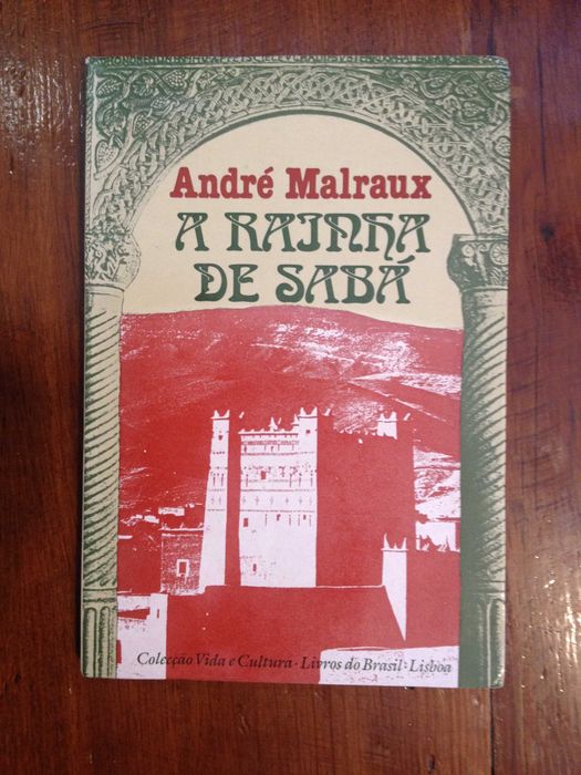 André Malraux - A rainha de sabá