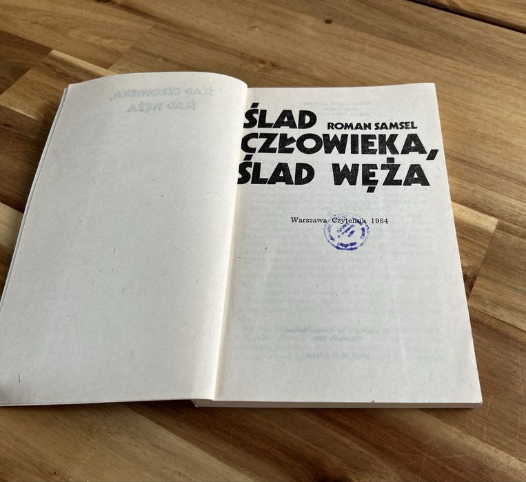 Ślad człowieka, ślad węża Roman Samsel