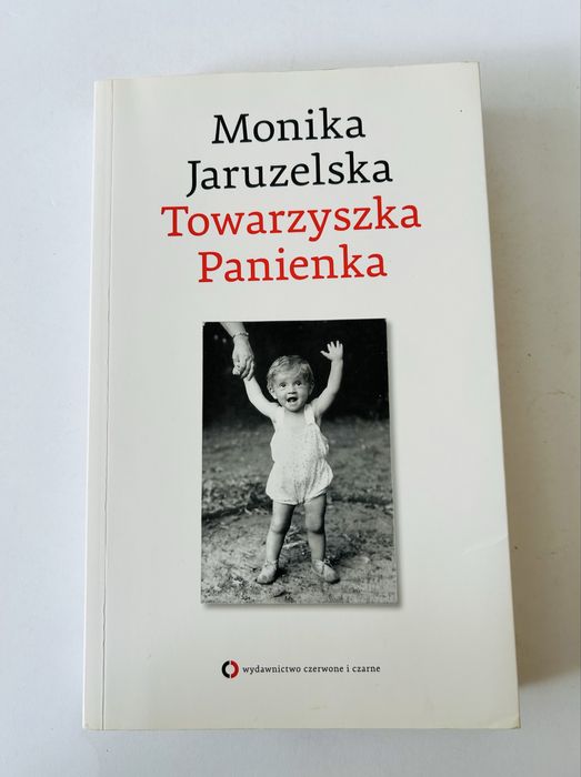 Monika Jaruzelska Towarzyszka panienka