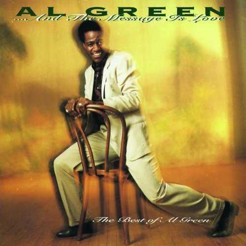 Al Green – ... And The Message Is Love - The Best Of Al Green CD