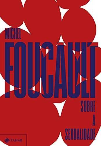 Foucault - Livros do autor e sobre sua obra