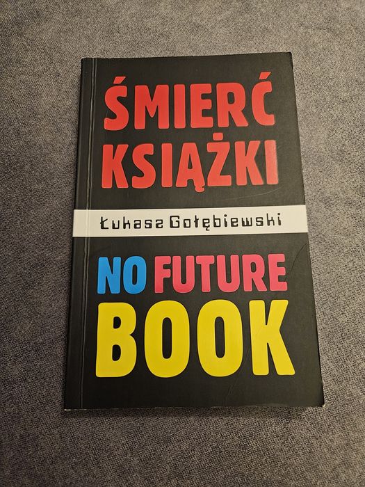 Śmierć książki, no future book