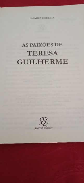 As paixões de Teresa Guilherme