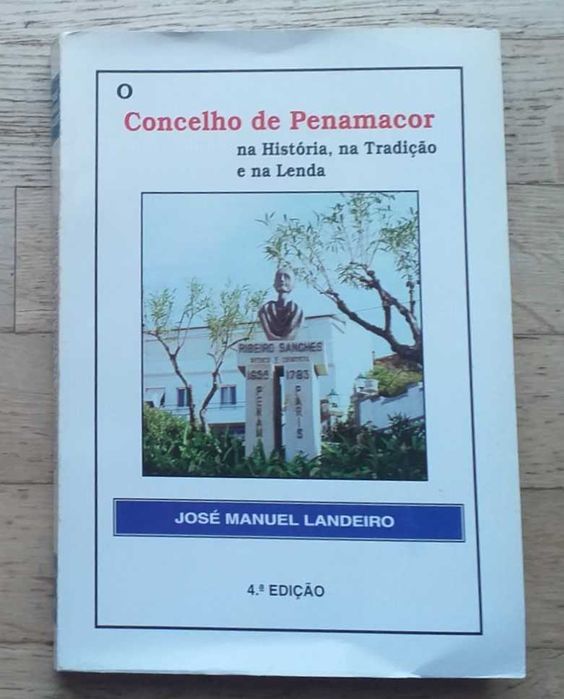 O Concelho de Penamacor na História, na Tradição e na Lenda