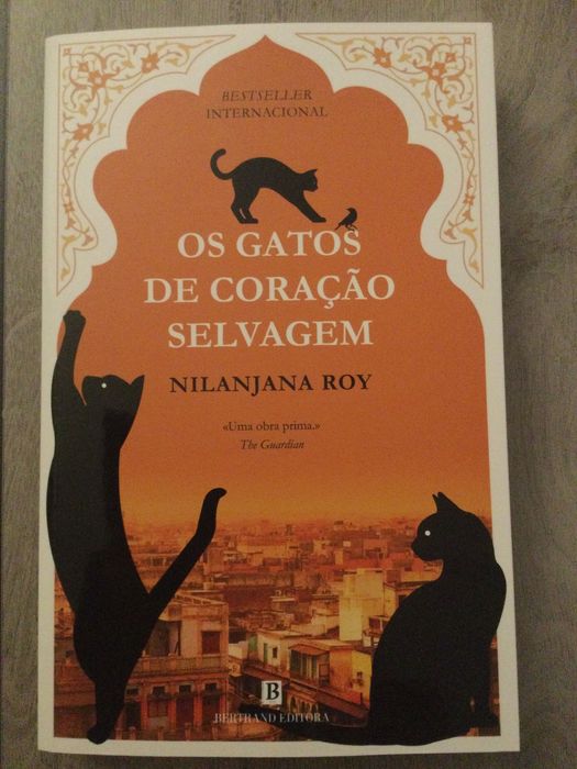 Os gatos de coração selvagem .Nilanjana Roy