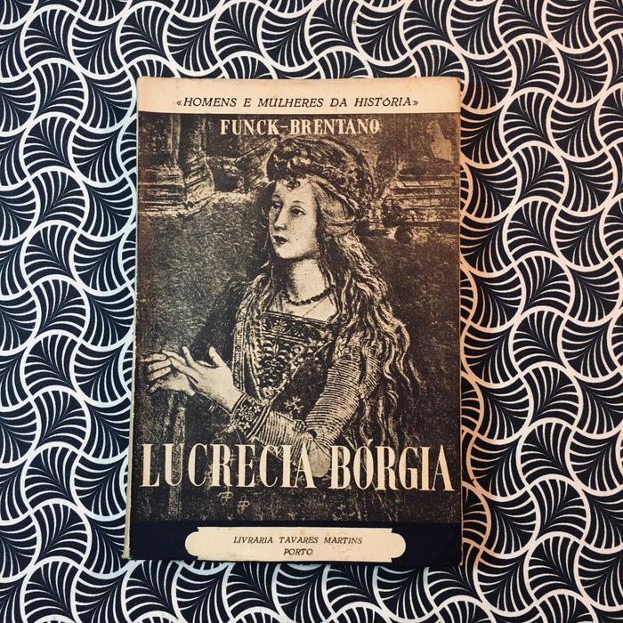 Lucrécia Bórgia - Funck-Brentano