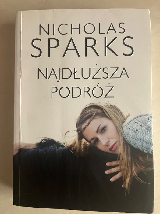 Nicholas Sparks Najdłuższa Podróż
