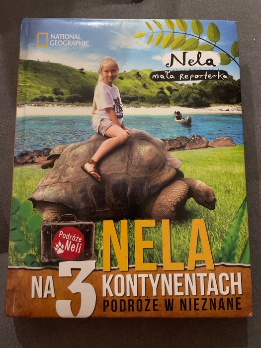 Nela mała reporterka - Na 3 kontynentach
