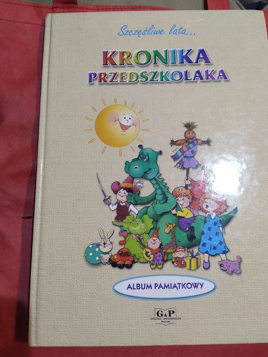 Szczęśliwe lata .. kronika przedszkolaka Album pamiątkowy