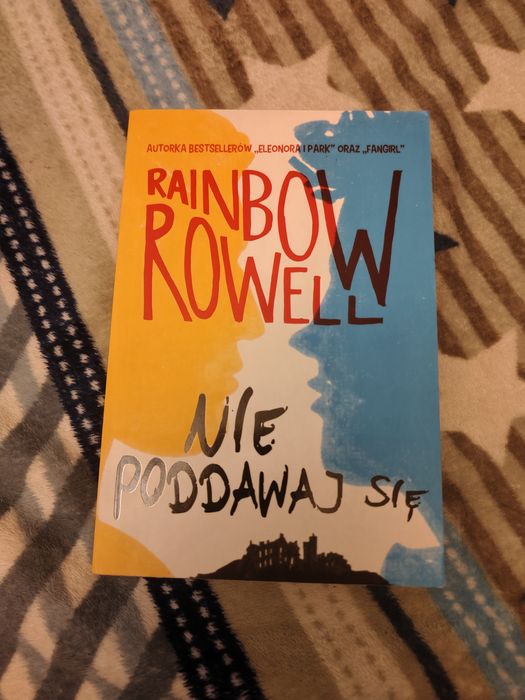 Nie poddawaj się - Rainbow Rowell