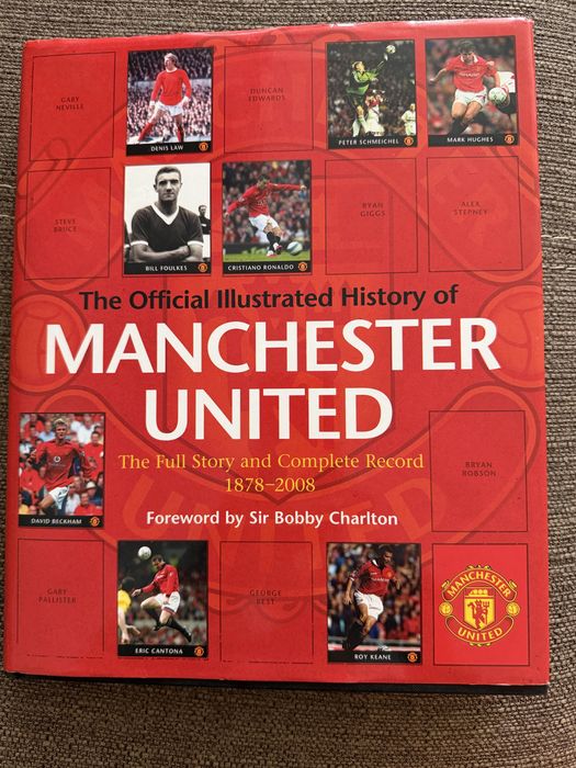 Ilustrowana historia Manchester United 1878-2008