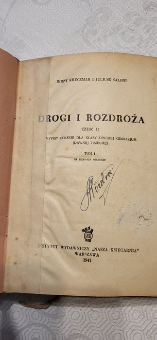 Drogi i rozdroża Jerzy Kreczmar i Juliusz Saloni 1947