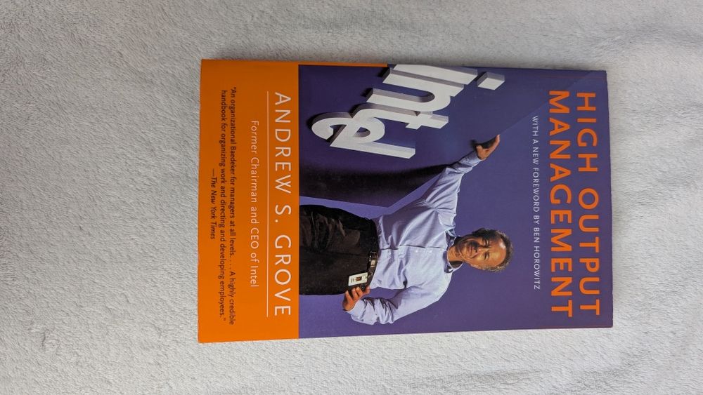 High Output Management - Andrew S. Grove