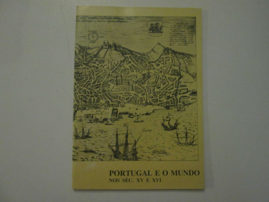 Portugal e o mundo nos séc. XV e XVI- Carlos Veiga, Victor Wladimiro