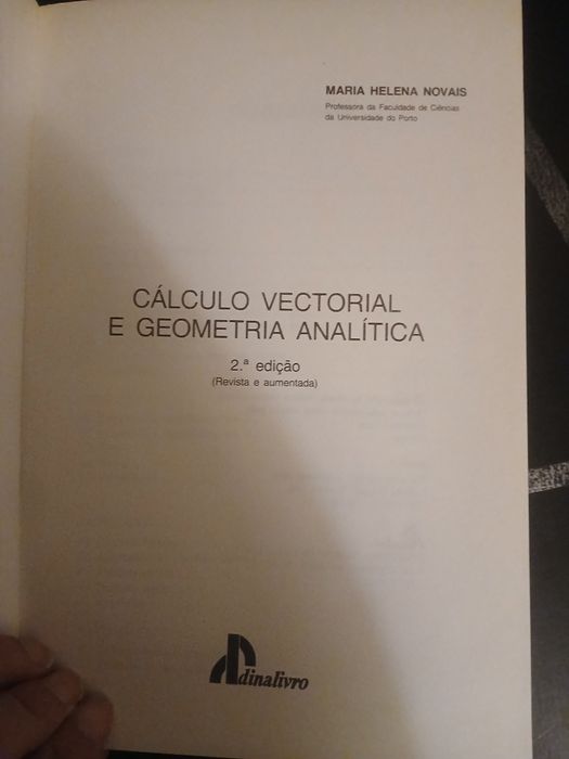 Calculo vectorial e geometria analítica, Maria Helena Novais, 2 edição