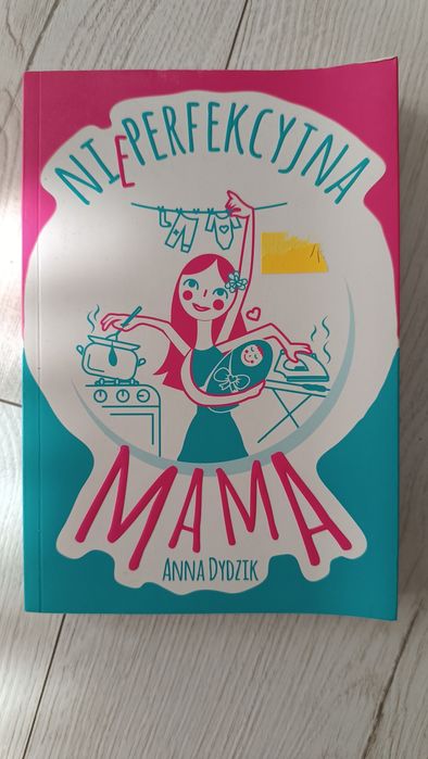 Ksiażka - Nie perfekcyjna mama