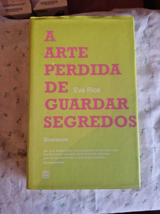 Livro - A Arte Perdida de Guardar Segredos de Eva Rice