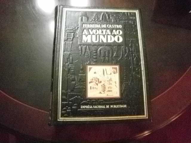 Ferreira de Castro (José Maria) A VOLTA AO MUNDO. (luxo)