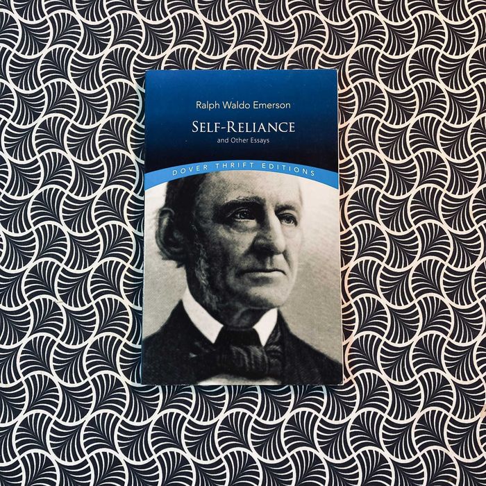 Self-Reliance - Ralph Waldo Emerson