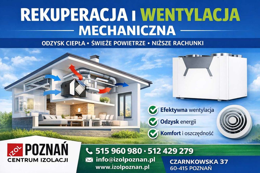 REKUPERACJA WENTYLACJA MECHANICZNA z odzyskiem ciepła świeże powietrze cały rok niższe rachunki