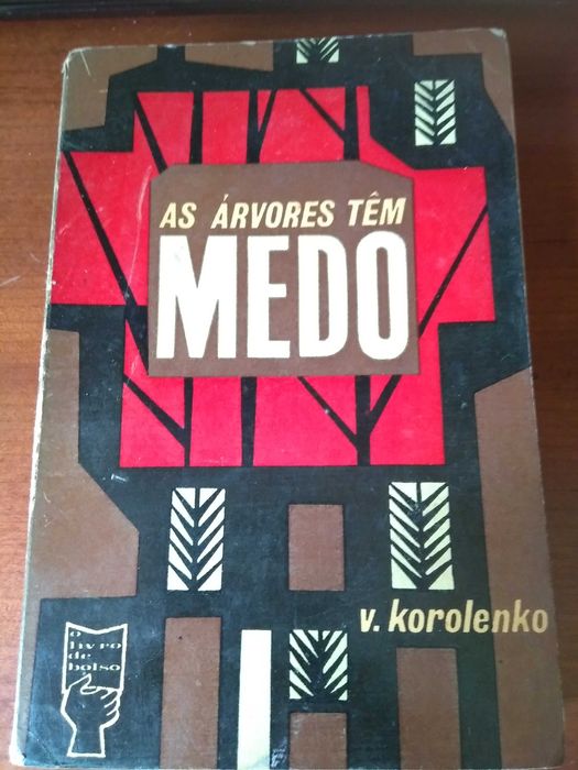 Vladimir Korolenko - As árvores têm medo