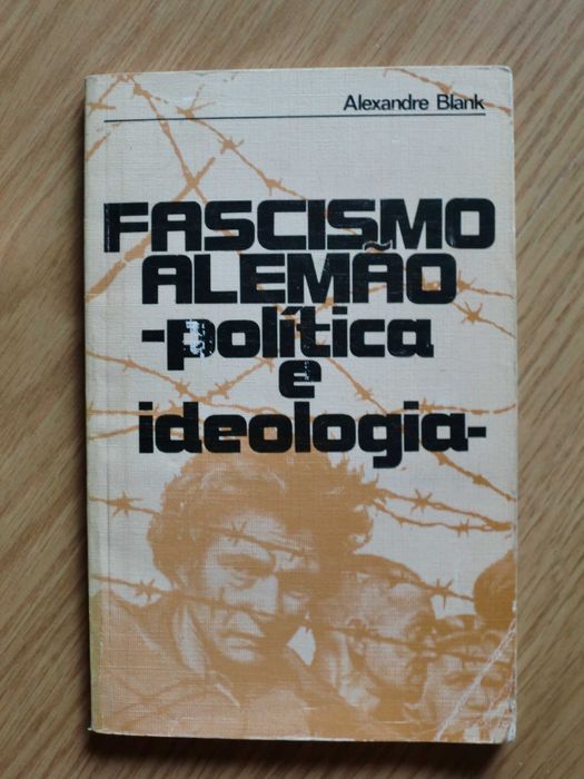 Fascismo Alemão - Política e Ideologia de Alexandre Blank