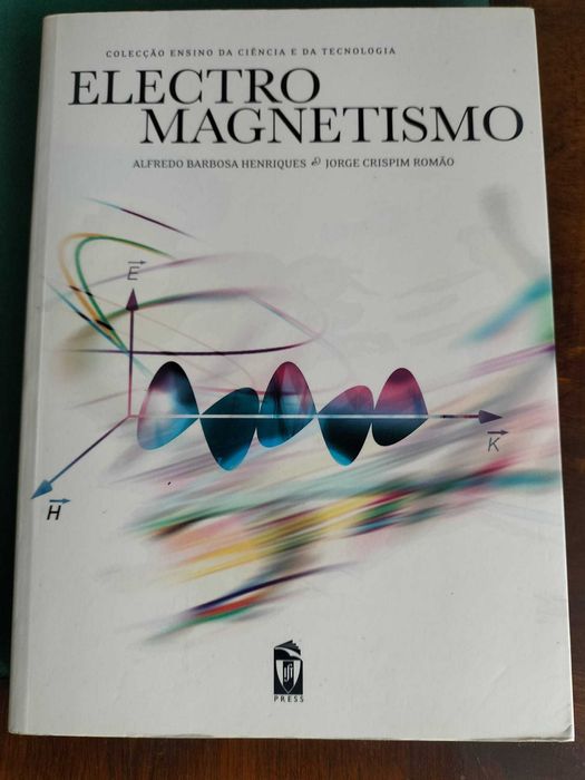 Eletromagnetismo, Alfredo Barbosa Henriques, Jorge Crispim Romão, IST