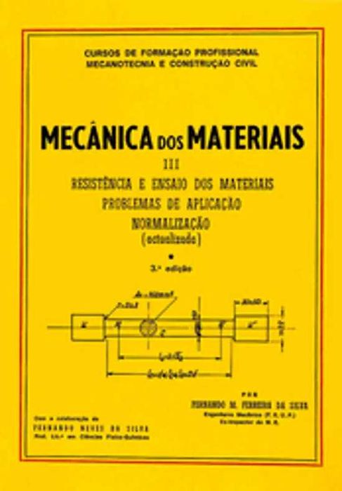 Mecânica dos Materiais III  de Fernando M. Ferreira da Silva