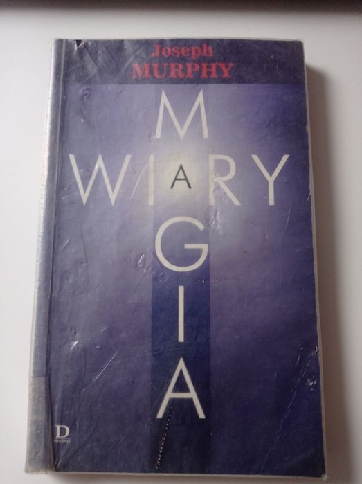 Joseph Murphy.Magia wiary.