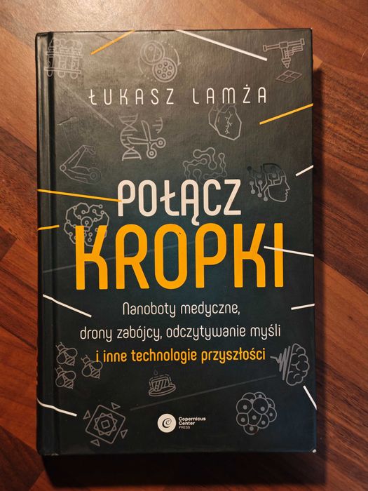 Łukasz Lamża - Połącz Kropki - Copernicus Center Press -  DARMOWA DOSTAWA