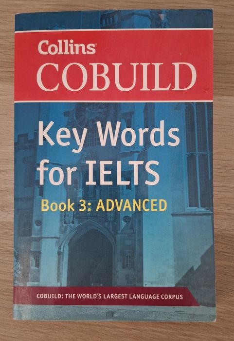 Collins Cobuild Key Words for IELTS Book 3: Advanced