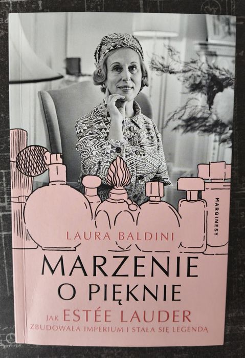 Marzenie o pięknie Laura Baldini
