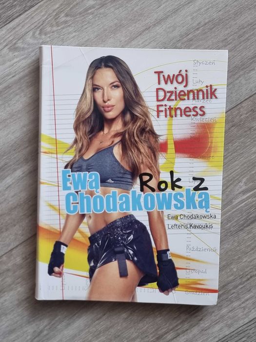 Rok z Ewą Chodakowską Twój Dziennik Fitness