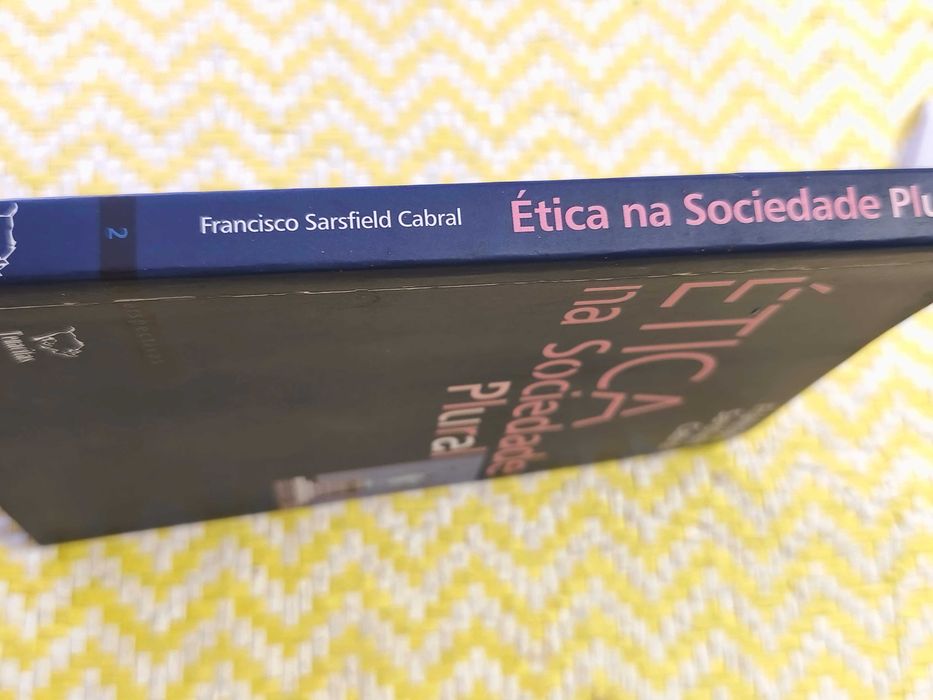 Ética na sociedade plural -de Francisco Sarsfield Cabral