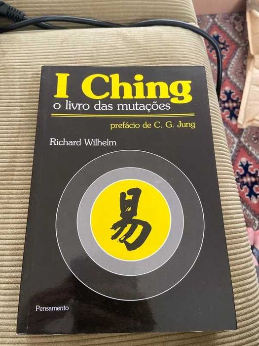 Clássico " I CHING - O Livro das Mutações " -> Prefácio Carl Gustav JUNG