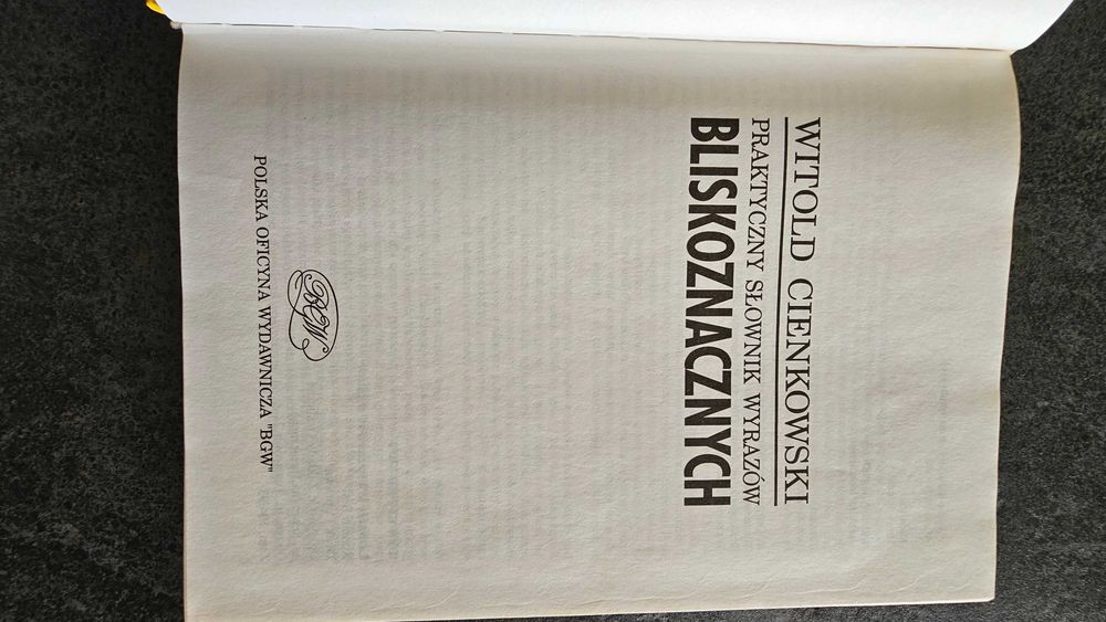Praktyczny słownik wyrazów bliskoznacznych Witold Cienkowski