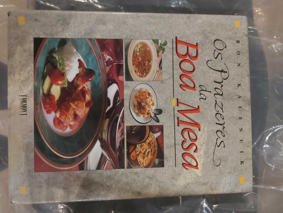 Livro os Os Prazeres da Boa Mesa - Ron Kalenuik
