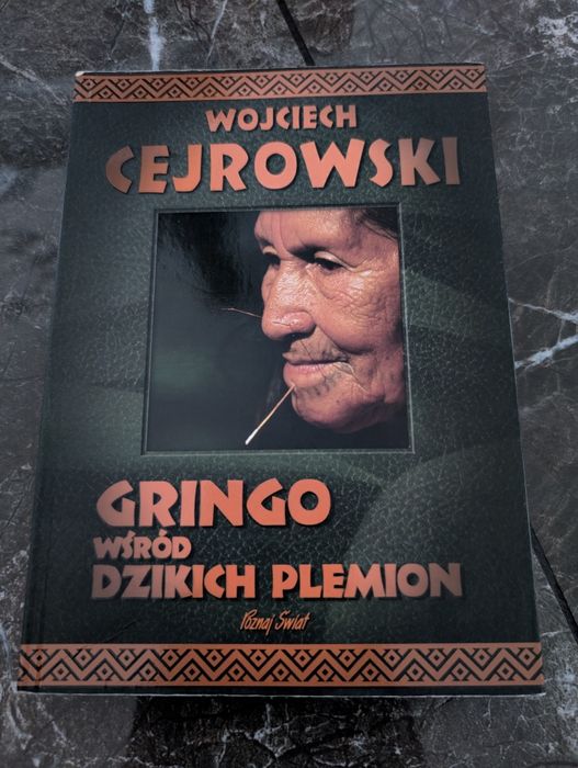 Gringo wśród dzikich plemion Wojciech Cejrowski