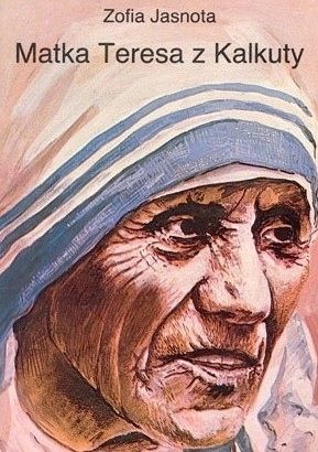 Matka Teresa Z Kalkuty Z Jasnota A70623