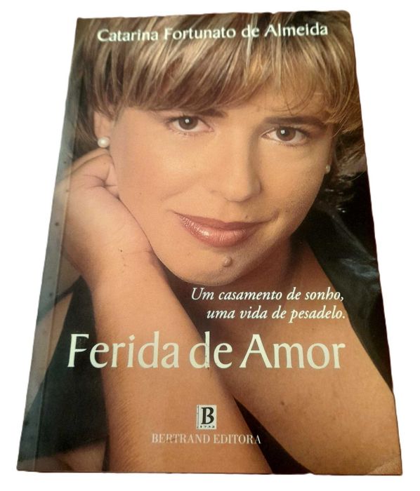Ferida de Amor, de Catarina Fortunato de Almeida