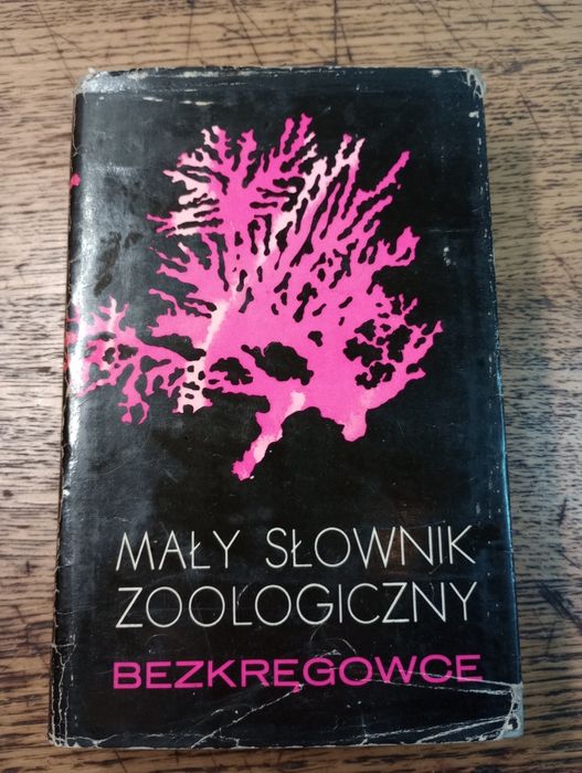 Mały słownik zoologiczny. Bezkręgowce.