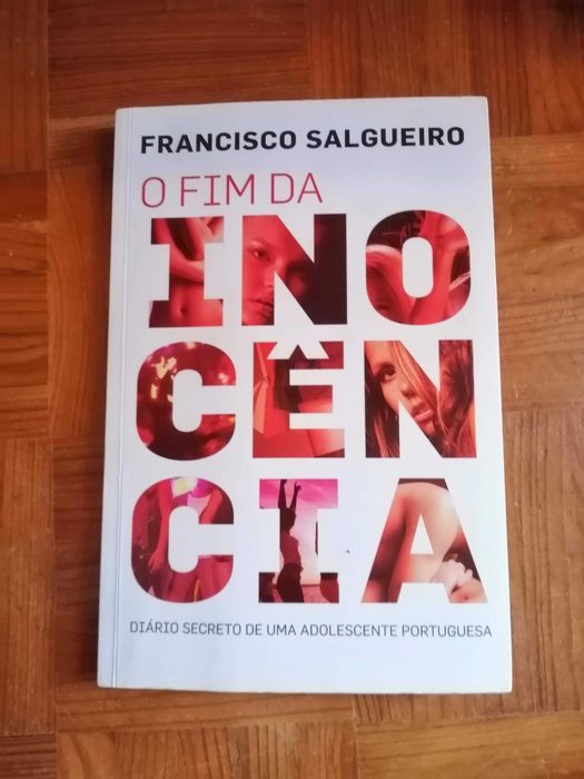 O fim da inocência I e II - Francisco Salgueiro